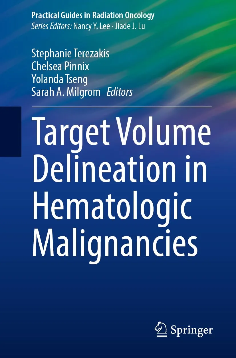 Target Volume Delineation In Hematologic Malignancies | Paperback