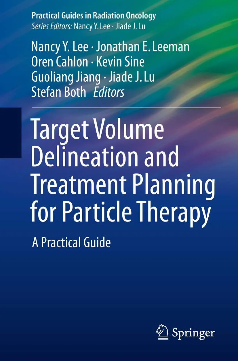 Target Volume Delineation and Treatment Planning for Particle Therapy | Paperback