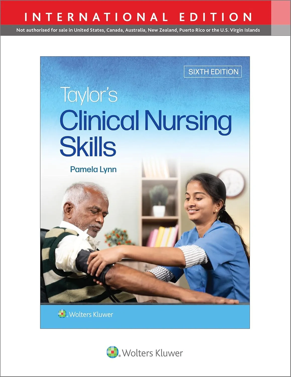 Taylors Clinical Nursing Skills With Access Code 6th Editiond (Ie) | Paperback