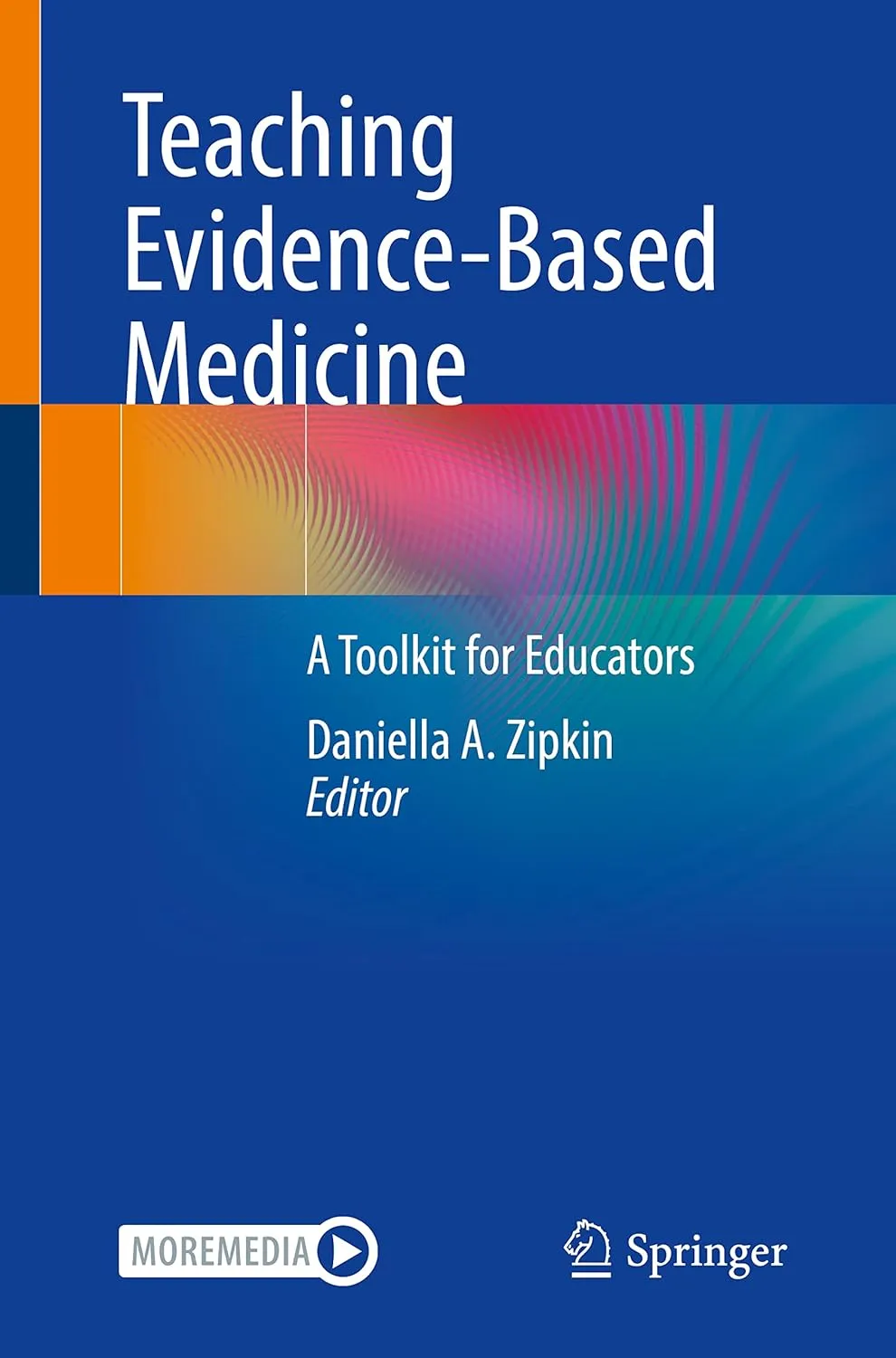 Teaching Evidence-Based Medicine A Toolkit For Educators | Paperback