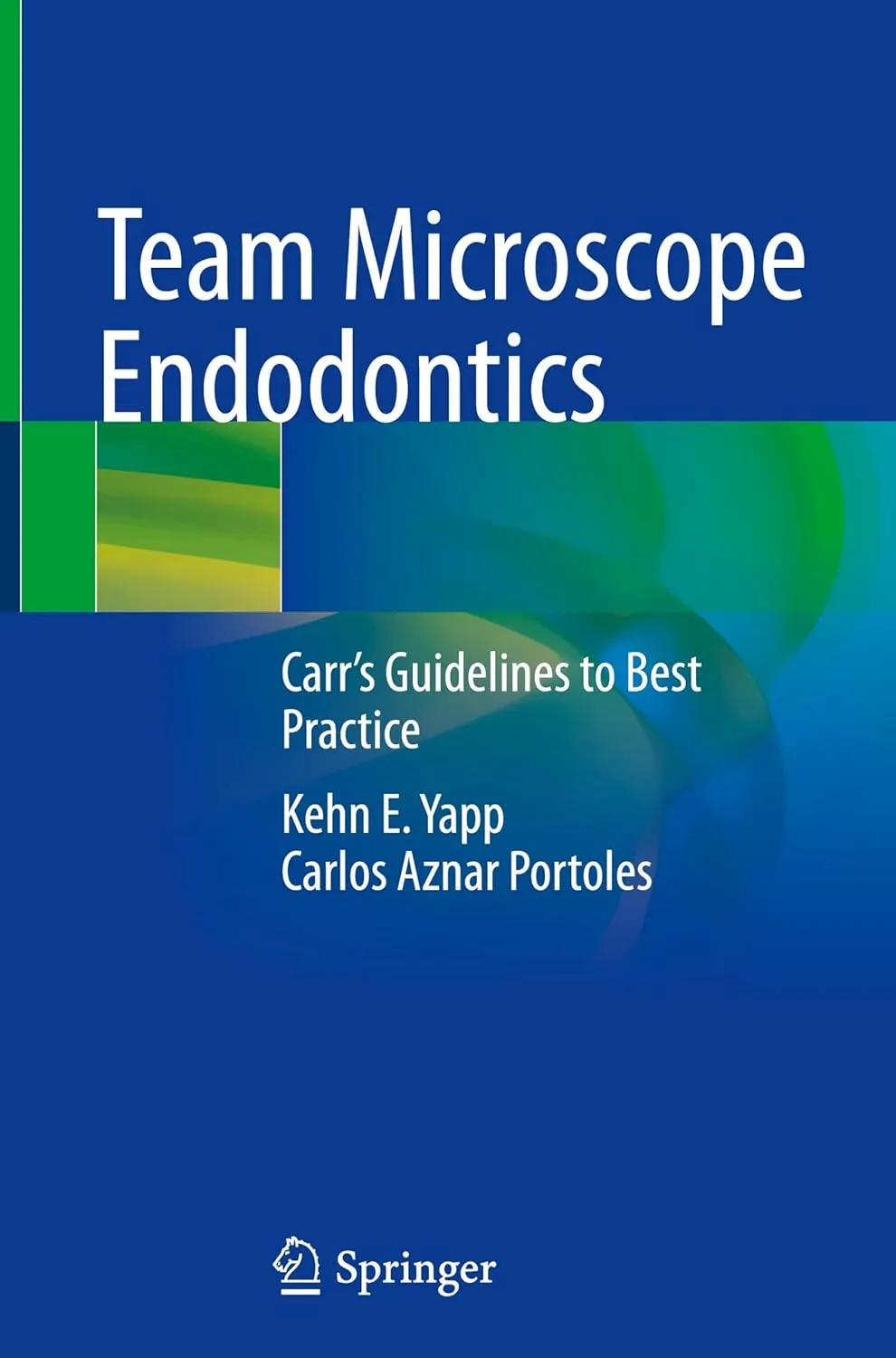 Team Microscope Endodontics Carrs Guidelines To Best Practice | Hardcover