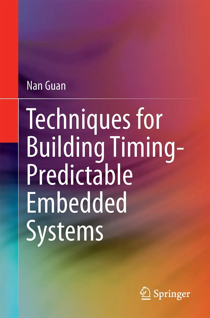 Techniques for Building Timing-Predictable Embedded Systems | Hardcover