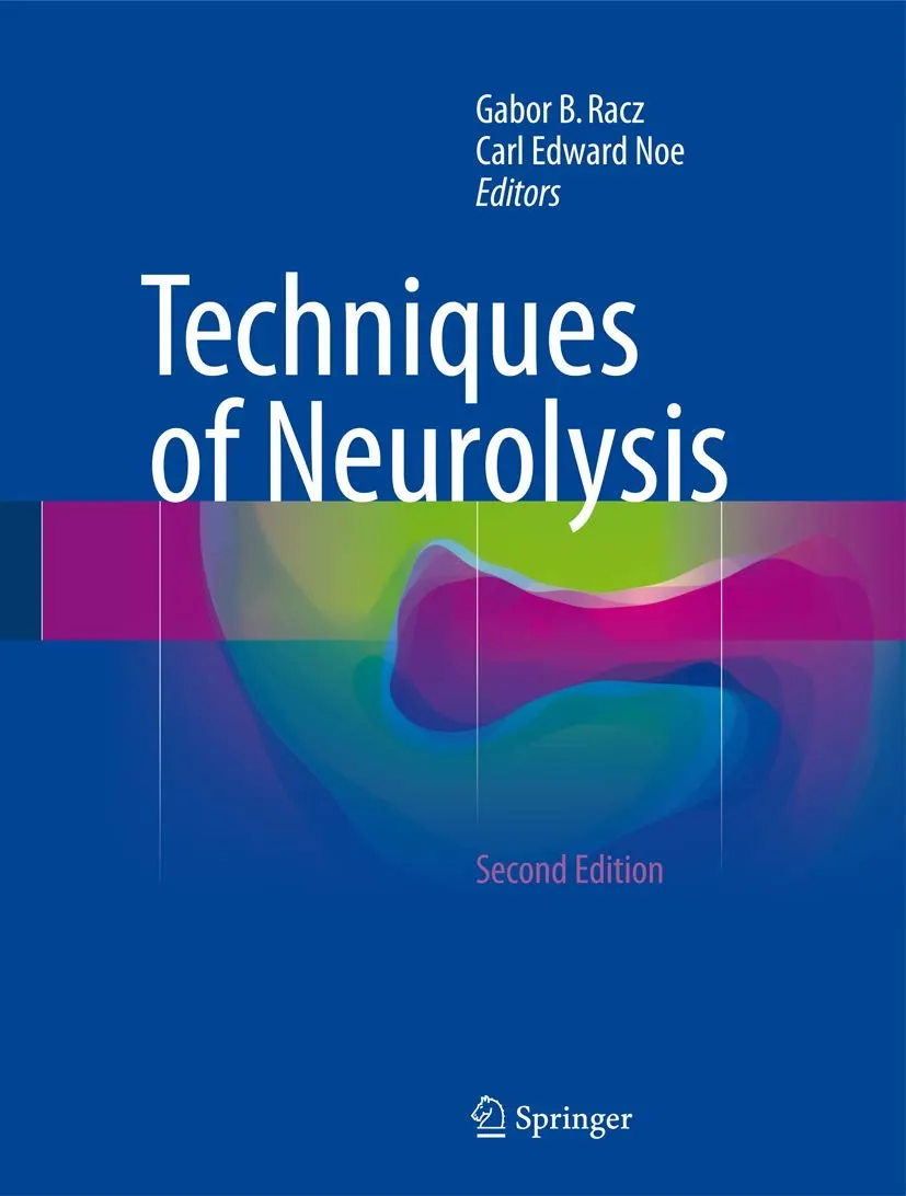 Techniques of Neurolysis | 2nd Edition | Hardcover