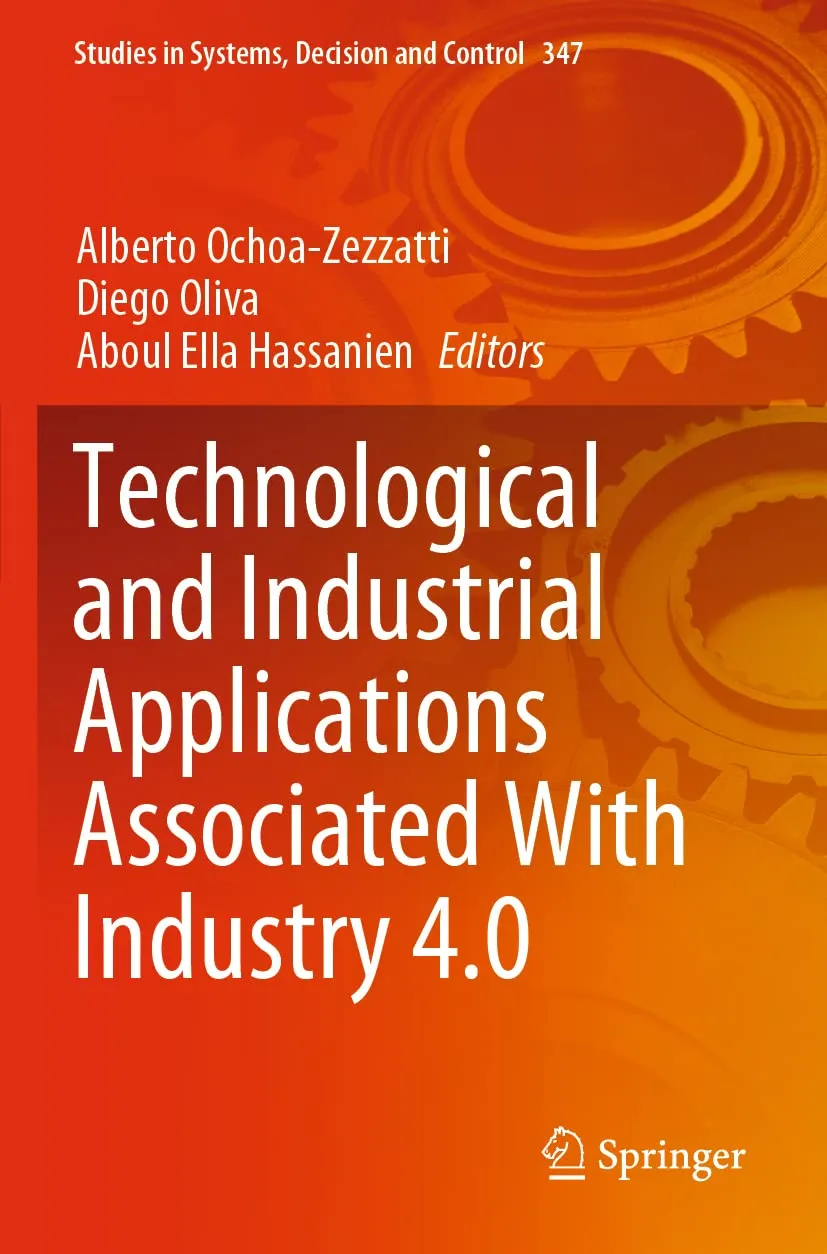 Technological And Industrial Applications Associated With Industry 4.0 | Paperback