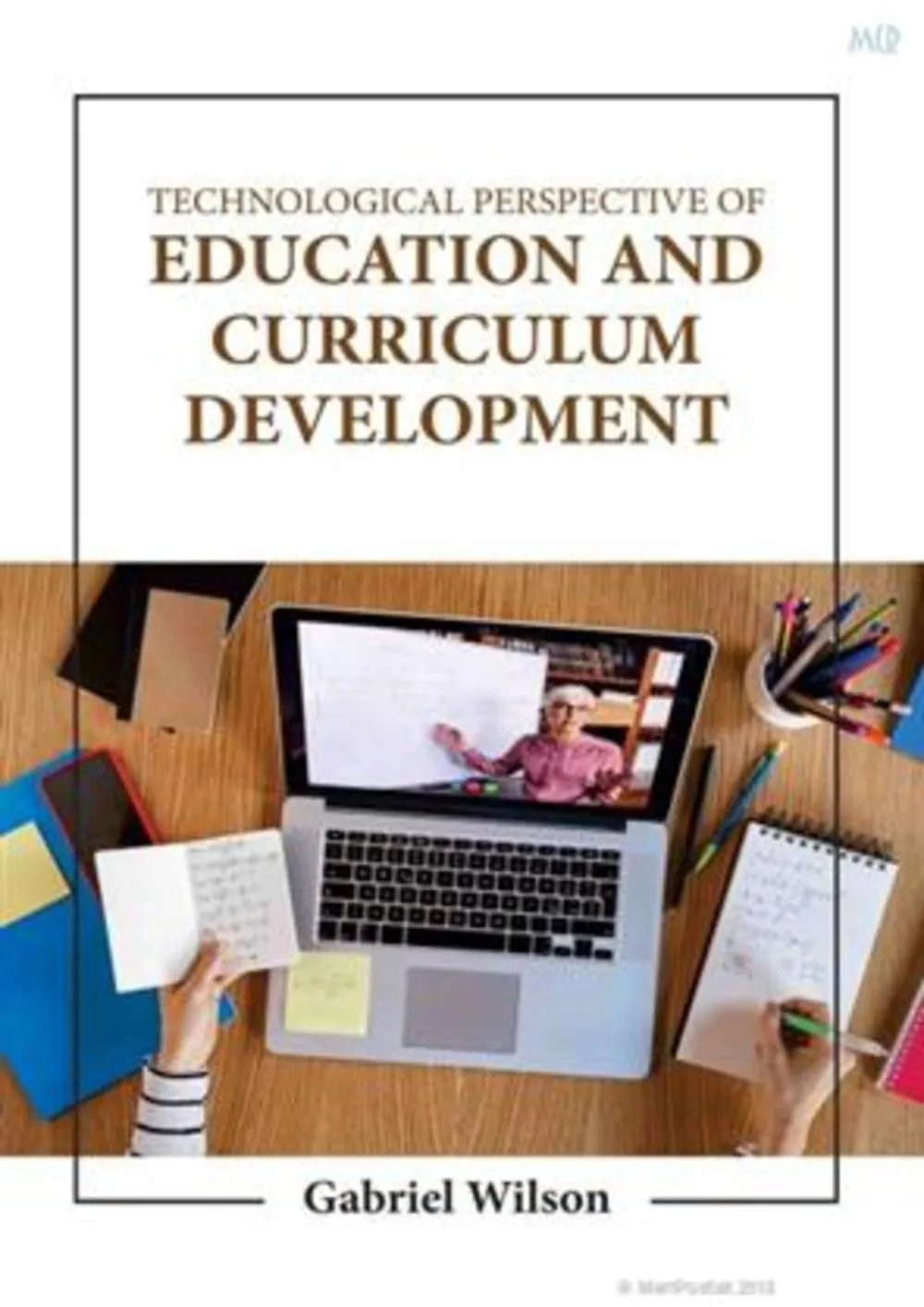 Technological Perspective Of Education And Curriculum Development | Hardcover