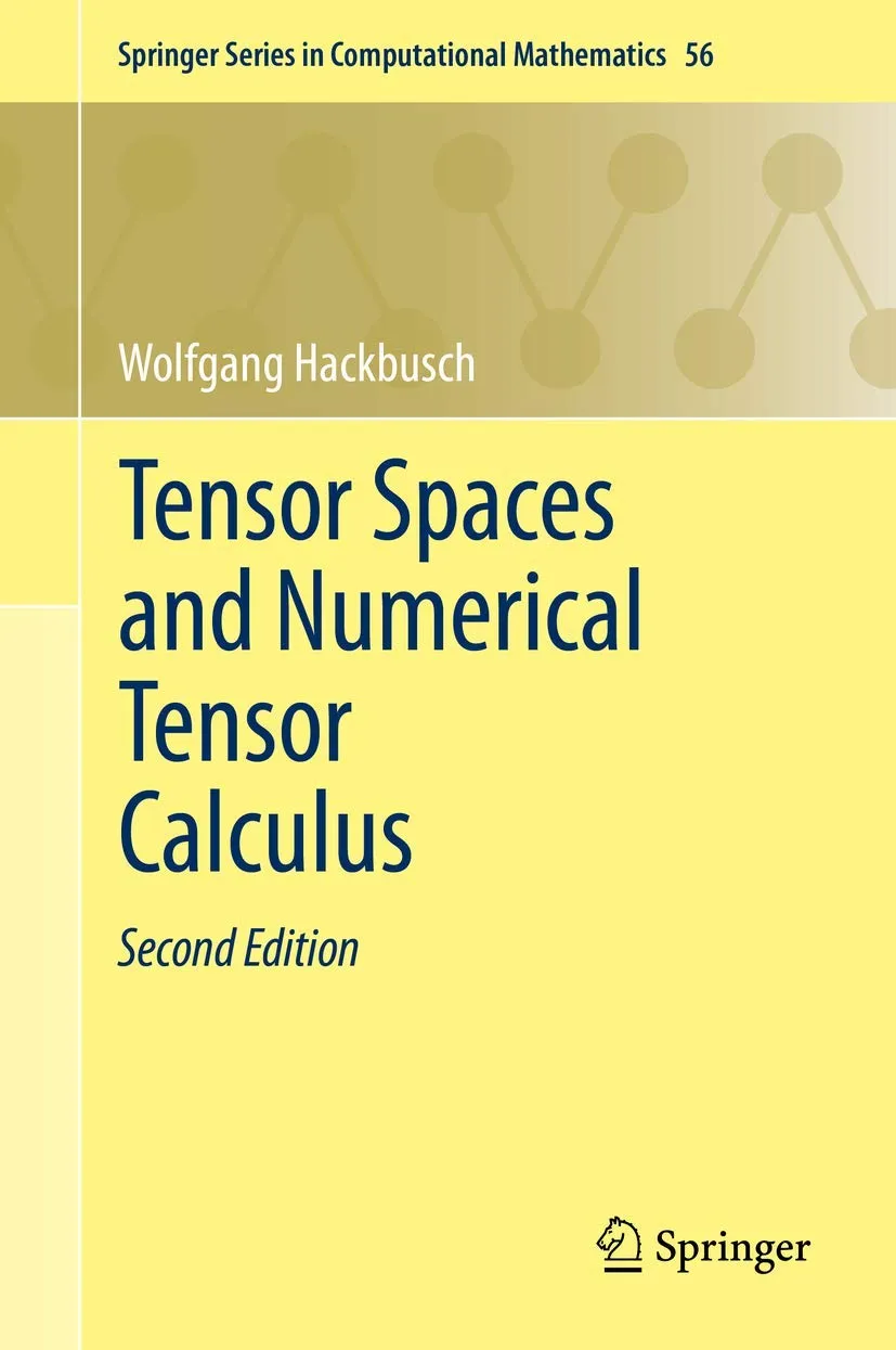 Tensor Spaces And Numerical Tensor Calculus 2nd Edition | Paperback