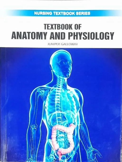 Textbook of Anatomy and Physiology (Nursing Textbook Series) | Paperback