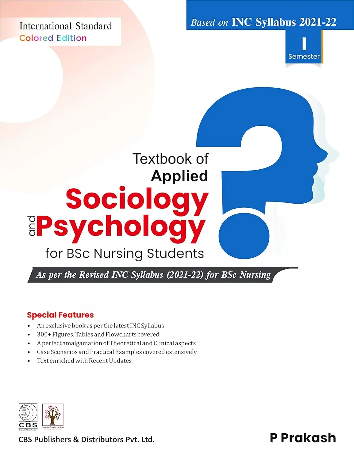 Textbook Of Applied Sociology And Psychology For Bsc Nursing Students Based On Inc Syllabus 2021-2022 Semester I | Paperback
