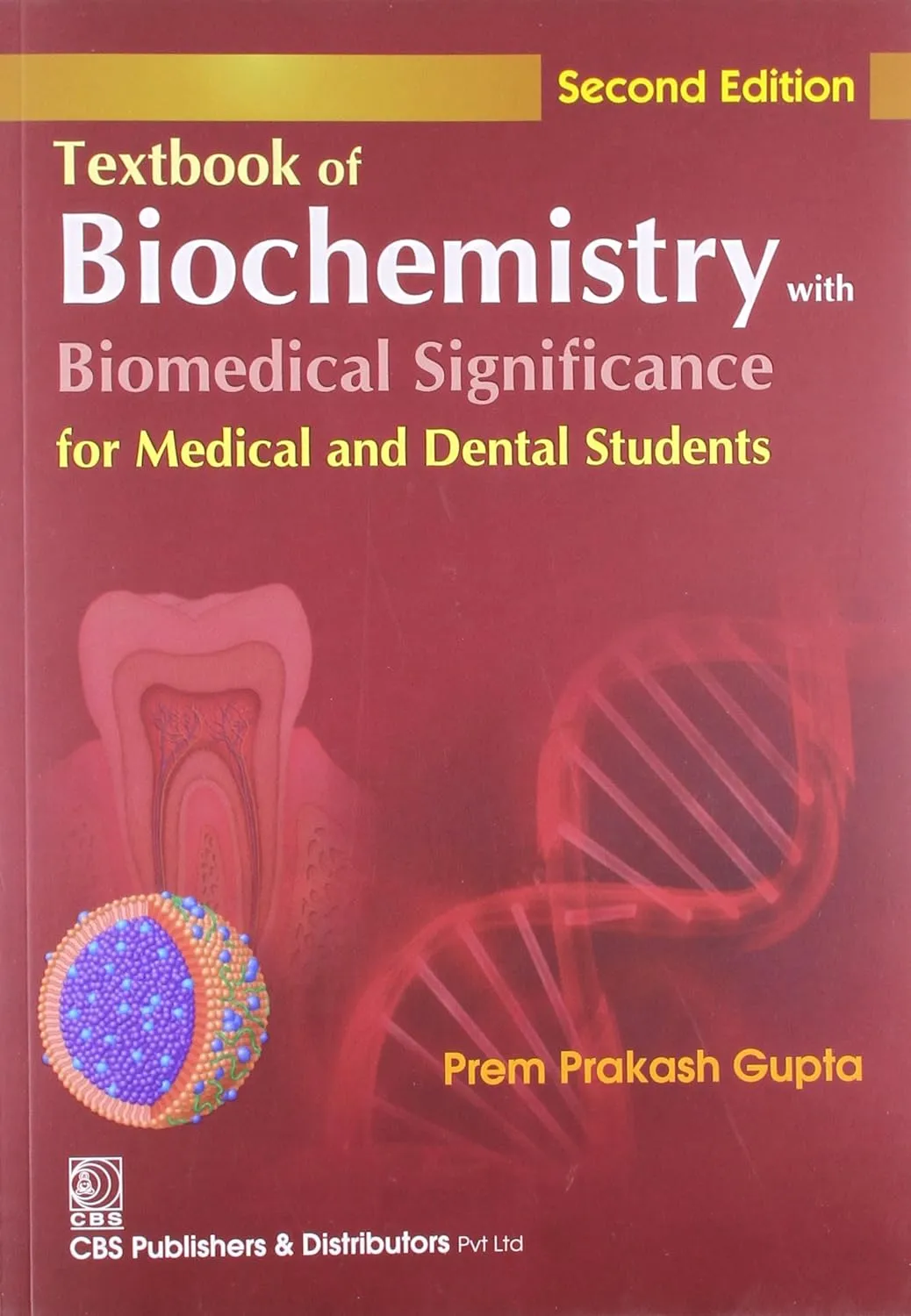 Textbook of Biochemistry with Biomedical Significance for Medical and Dental Students 2nd Edition