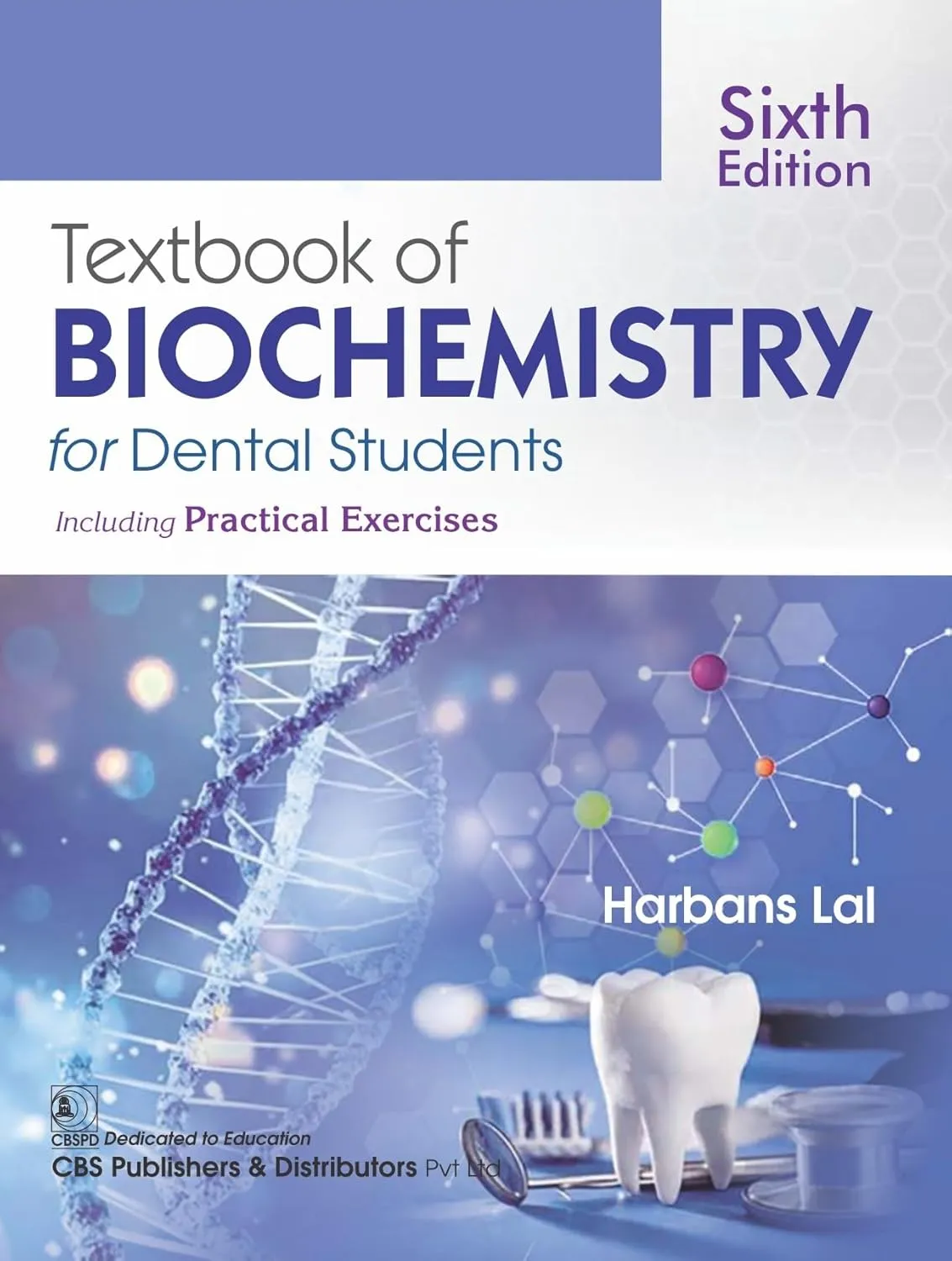 Textbook Of Biochemistry For Dental Students Including Practical Exercise 6th Editiond | Paperback
