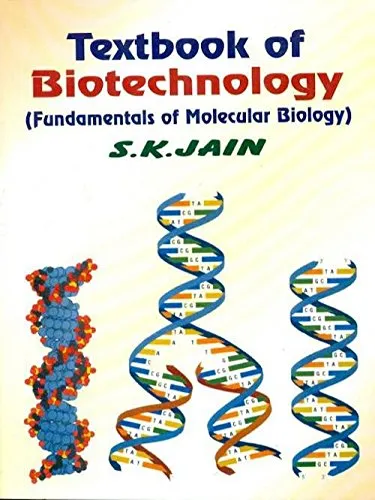 Textbook Of Biotechnology Fundamentals Of Molecular Biology | Paperback