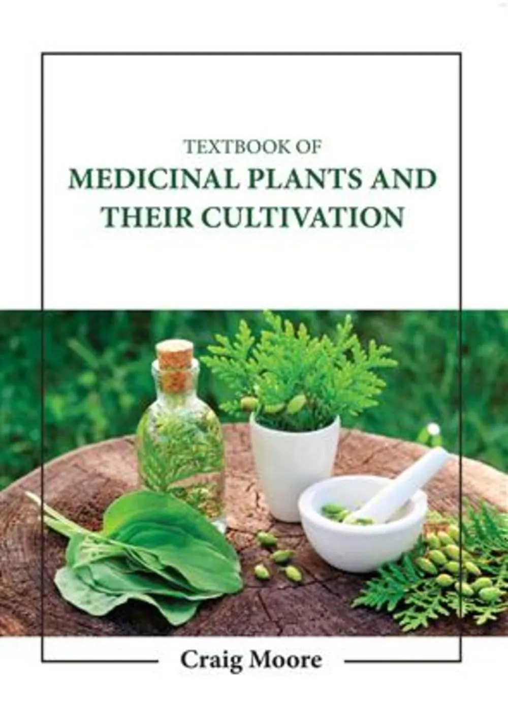 Textbook Of Medicinal Plants And Their Cultivation | Hardcover