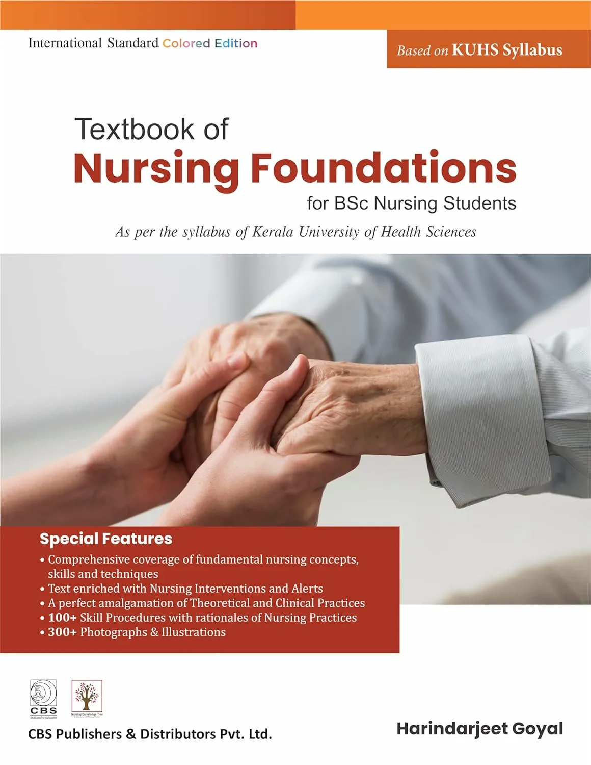 Textbook Of Nursing Foundations For Bsc Nursing As Per The Syllabus Of Kerala University Of Health Sciences | Paperback