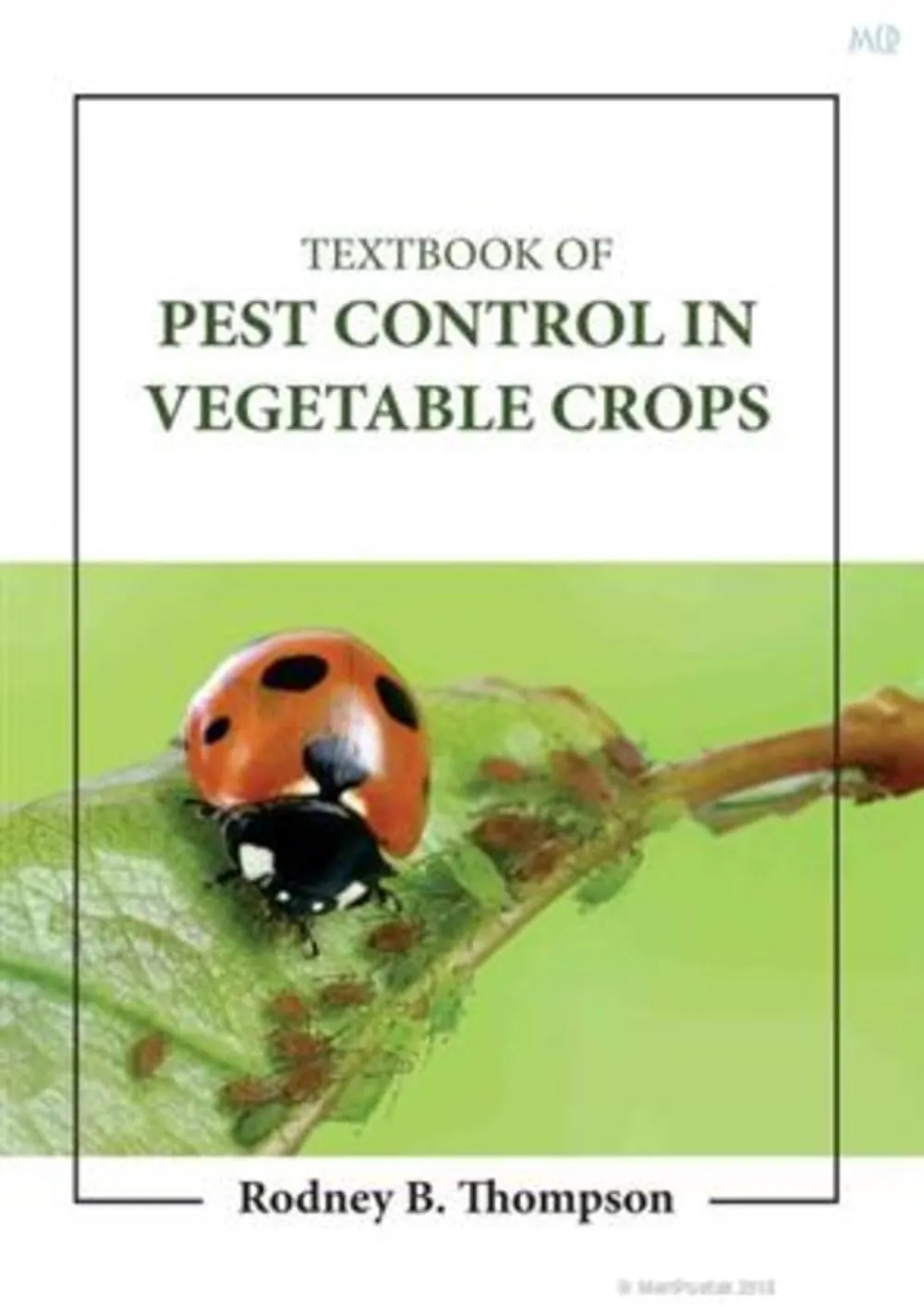 Textbook Of Pest Control In Vegetable Crops | Hardcover