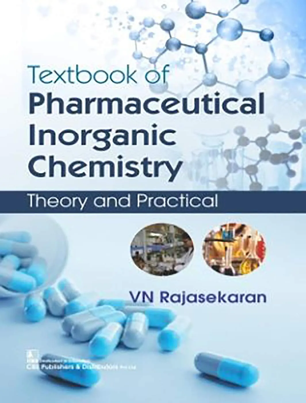 Textbook of Pharmaceutical Inorganic Chemistry Theory and Practical | Paperback