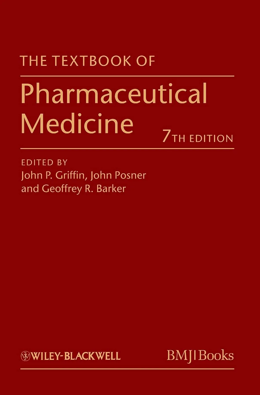 The Textbook of Pharmaceutical Medicine | 7th Edition | Hardcover