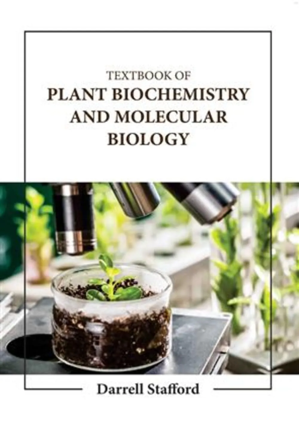 Textbook Of Plant Biochemistry And Molecular Biology | Hardcover