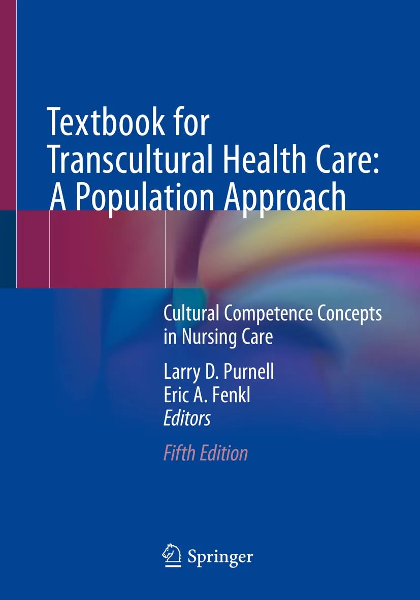Textbook For Transcultural Health Care A Population Approach Cultural Competence Concepts In Nursing Care 5th Edition | Paperback
