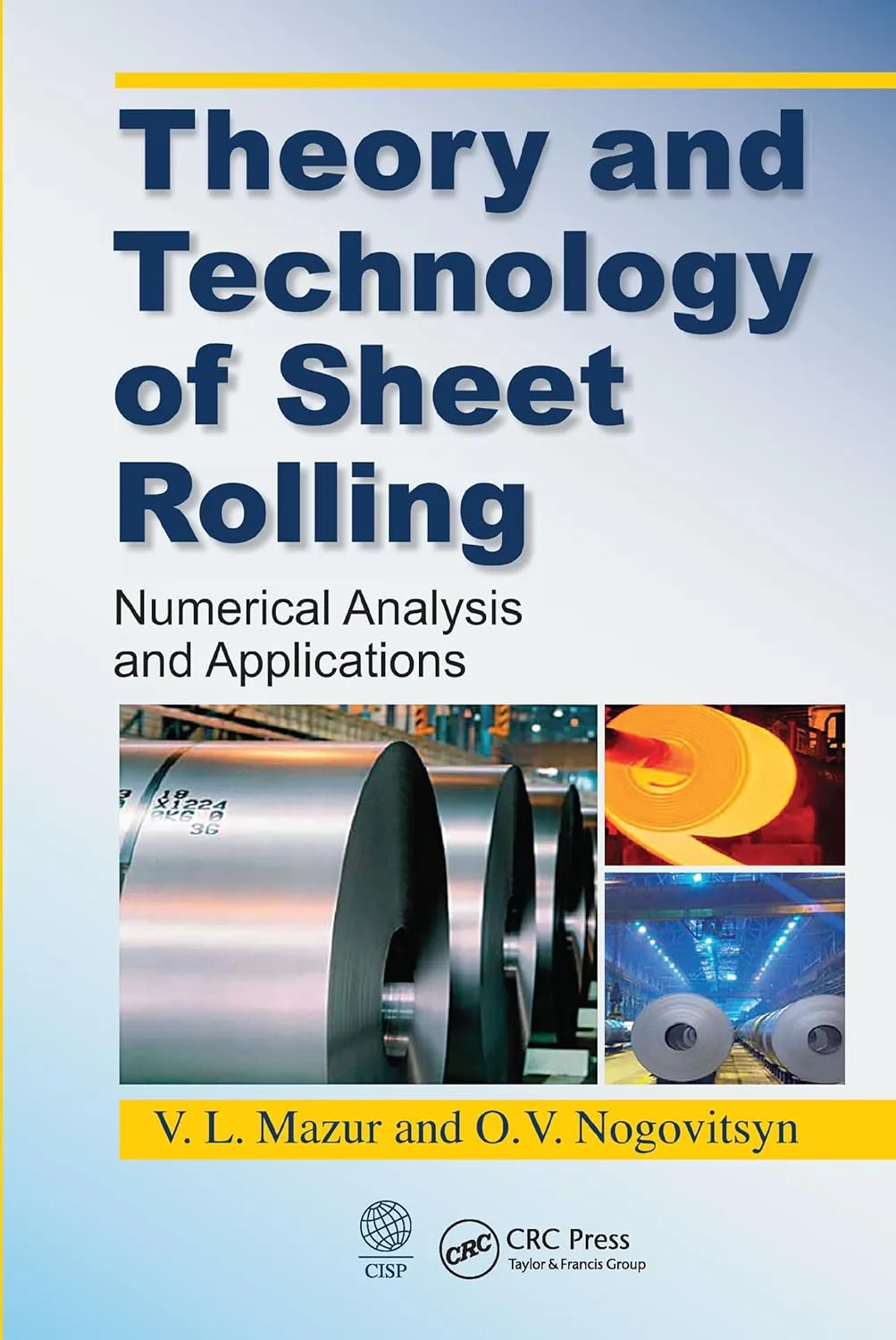 Theory And Technology Of Sheet Rolling Numerical Analysis | Paperback
