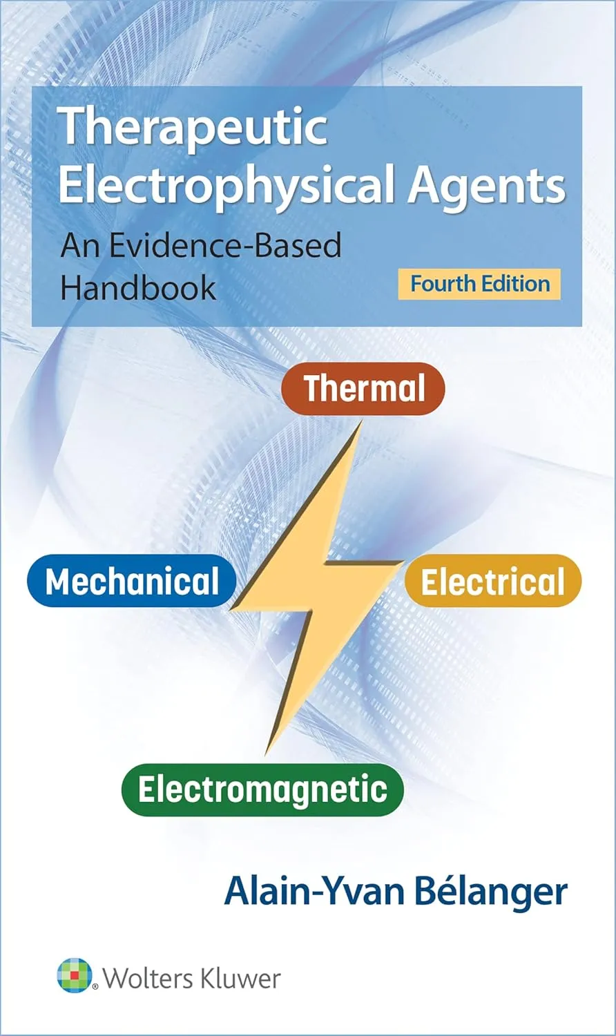 Therapeutic Electrophysical Agents An Evidence Based Handbook 4th Edition | Paperback