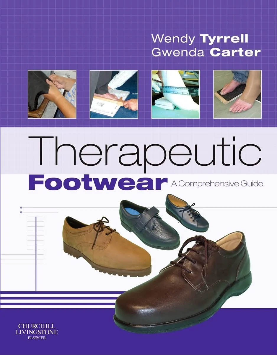 Therapeutic Footwear A Comprehensive Guide | Hardcover