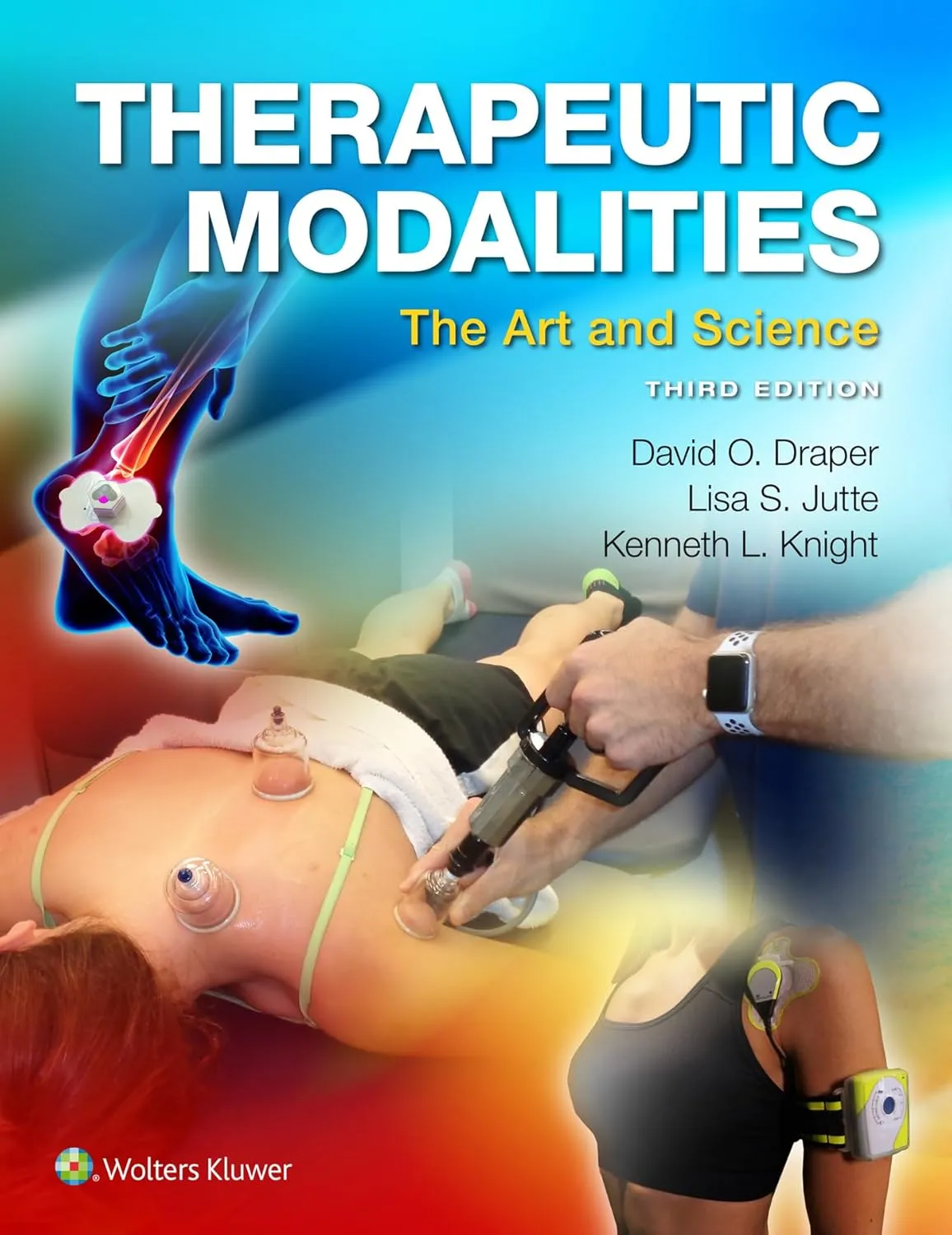 Therapeutic Modalities The Art and Science Third Edition | Hardcover