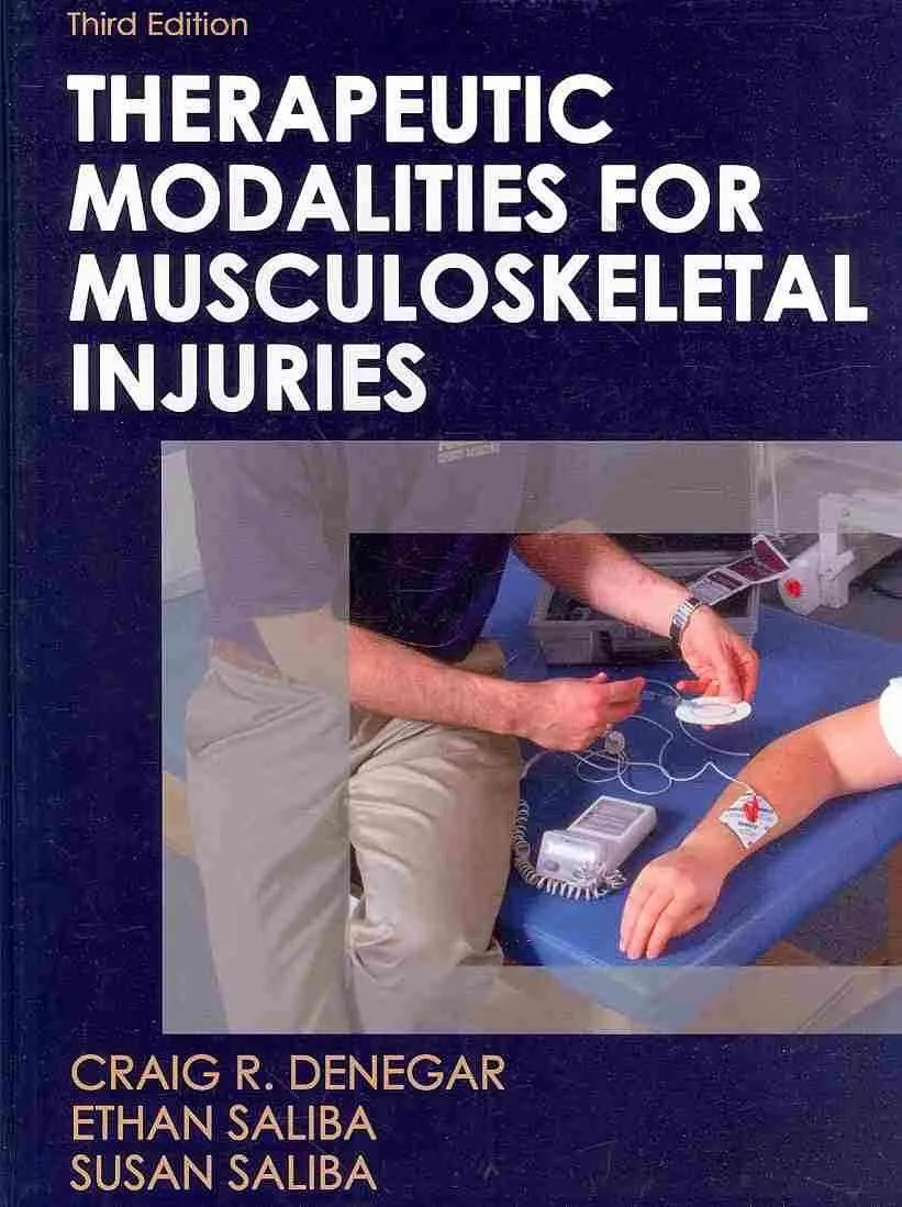 Therapeutic Modalities For Musculoskeletal Injuries | Third Edition | Hardcover