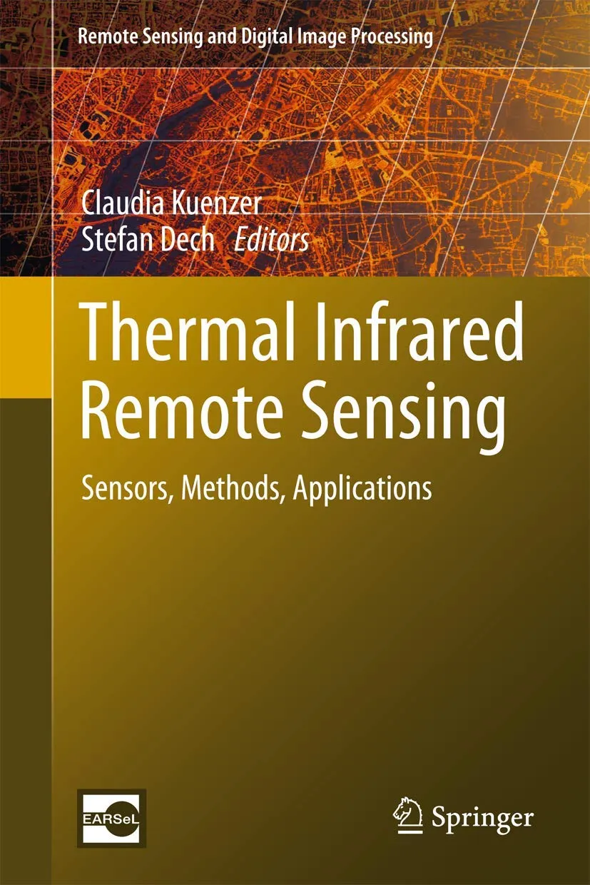 Thermal Infrared Remote Sensing | Hardcover