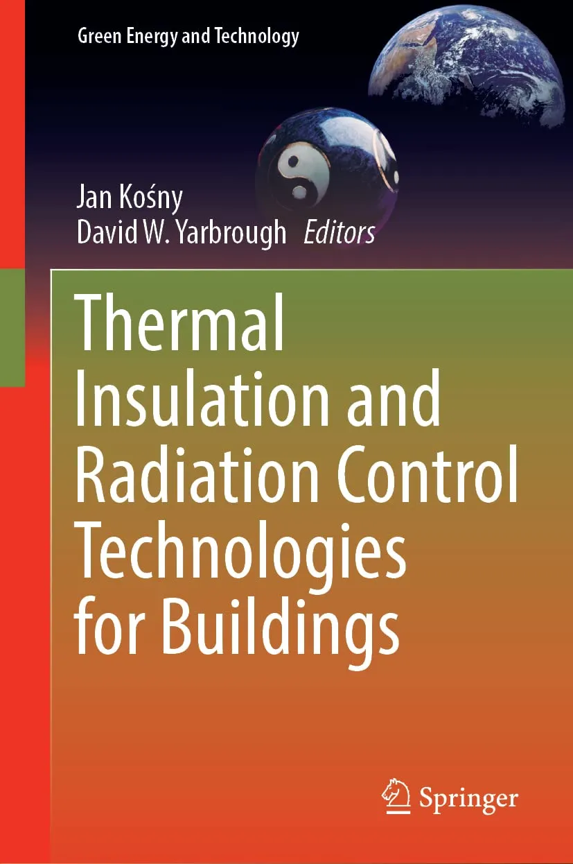 Thermal Insulation And Radiation Control Technologies For Buildings | Hardcover