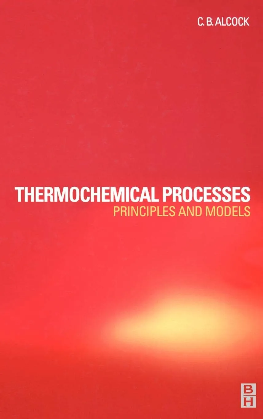 Thermochemical Processes Principles and Models
