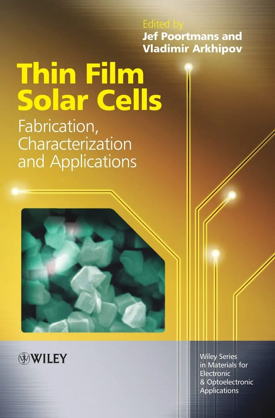 Thin Film Solar Cells Fabrication | Characterization and Applications | Hardcover