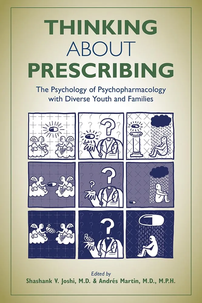 Thinking About Prescribing The Psychology Of Psychopharmacology With Diverse Youth And Families | Paperback