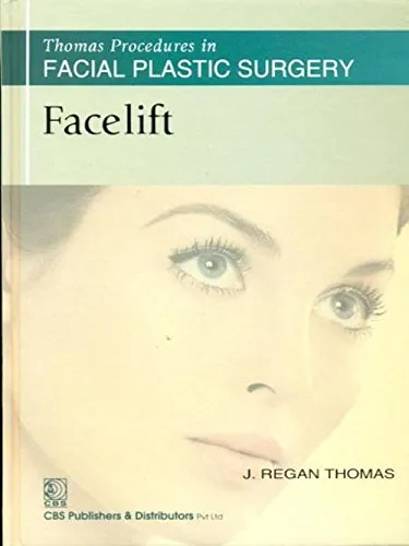 Thomas Procedures in Facial Plastic Surgery Facelift | Hardcover