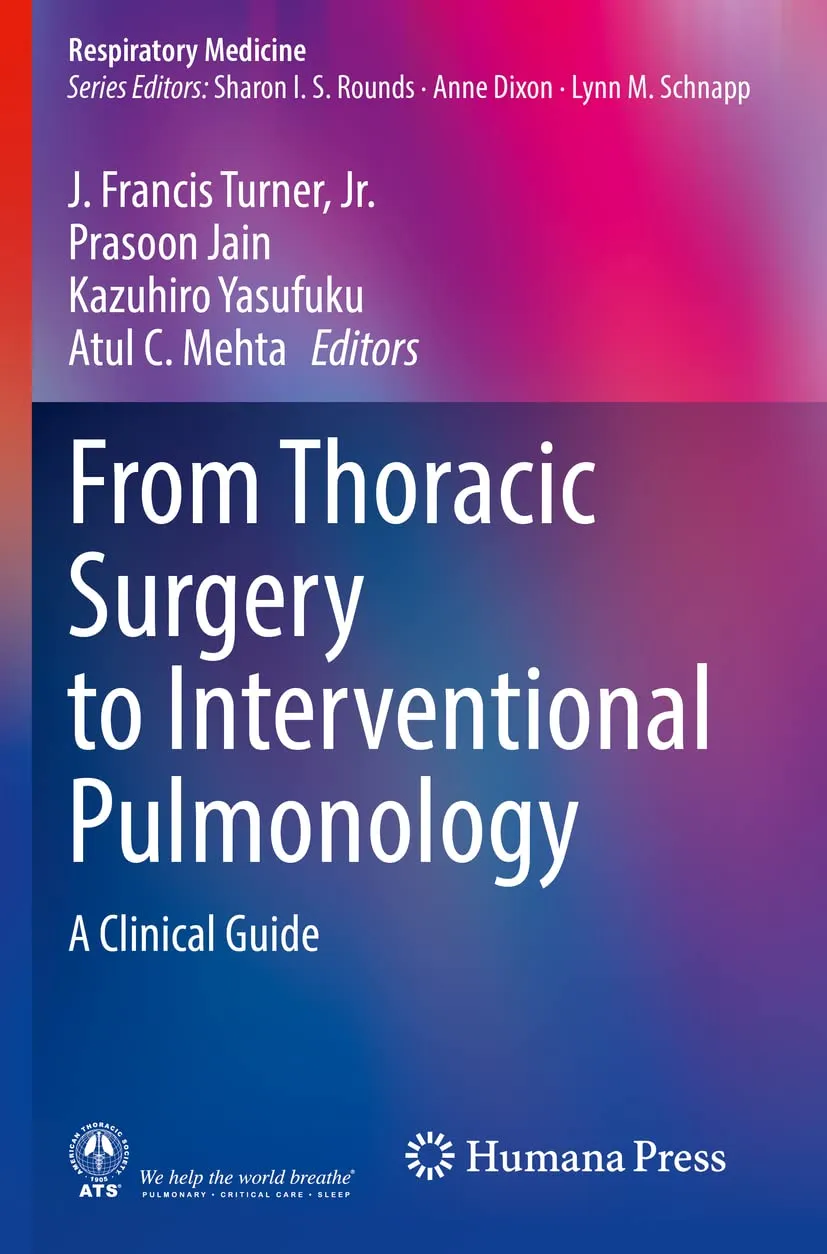 From Thoracic Surgery To Interventional Pulmonology A Clinical Guide | Paperback