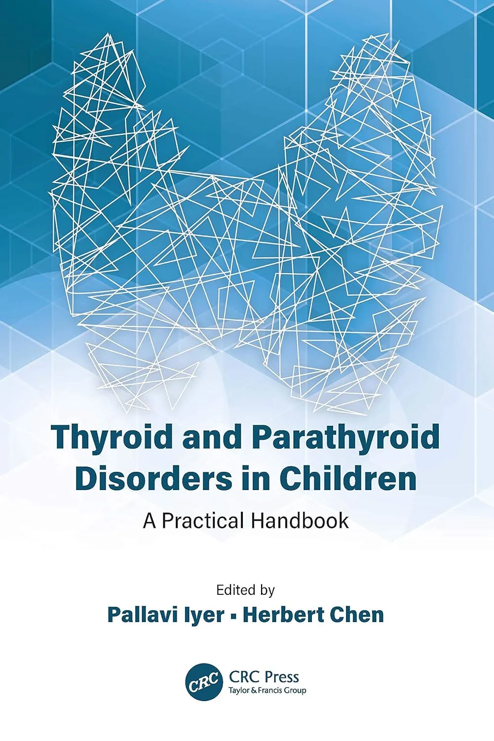 Thyroid And Parathyroid Disorders In Children A Practical Handbook | Paperback