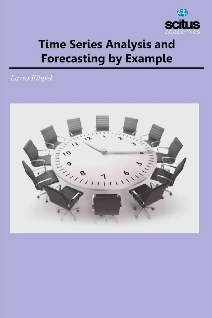 Time Series Analysis and Forecasting by Example | Hardcover