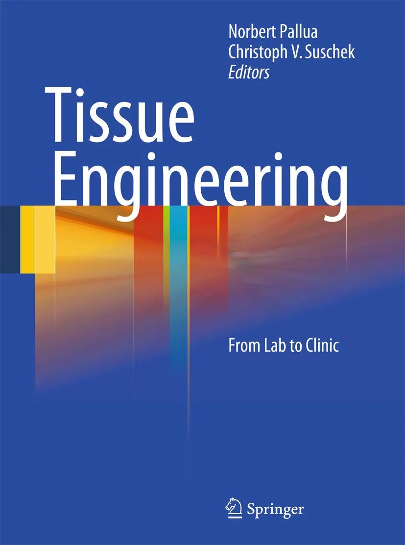 Tissue Engineering From Lab to Clinic | Hardcover