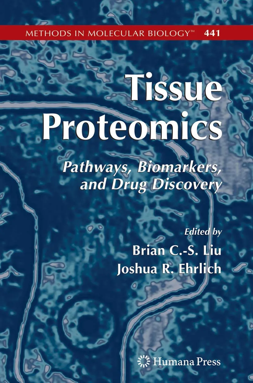 Tissue Proteomics Pathways | Biomarkers and Drug Discovery | Hardcover