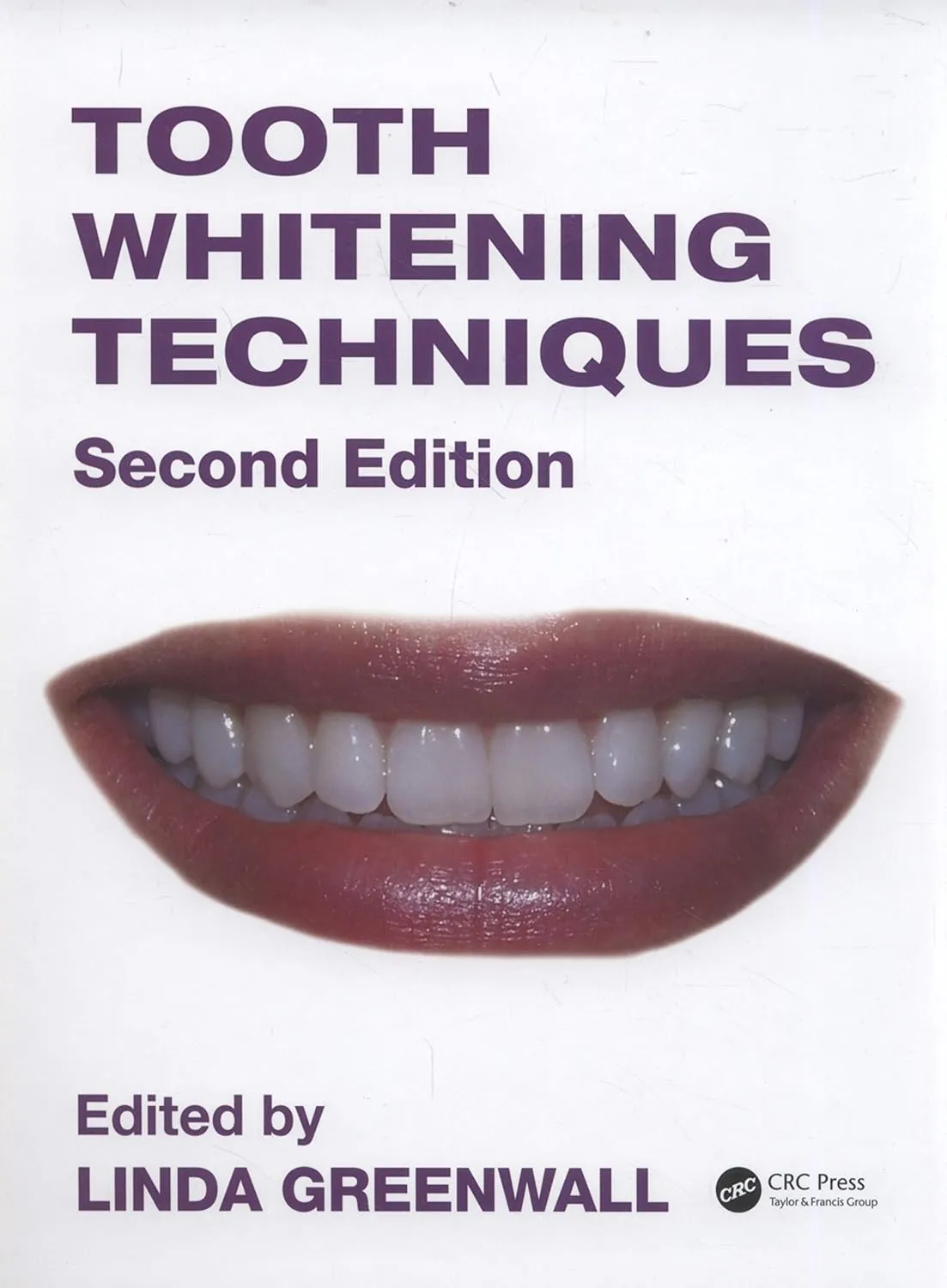 Tooth Whitening Techniques | 2nd Edition | Hardcover