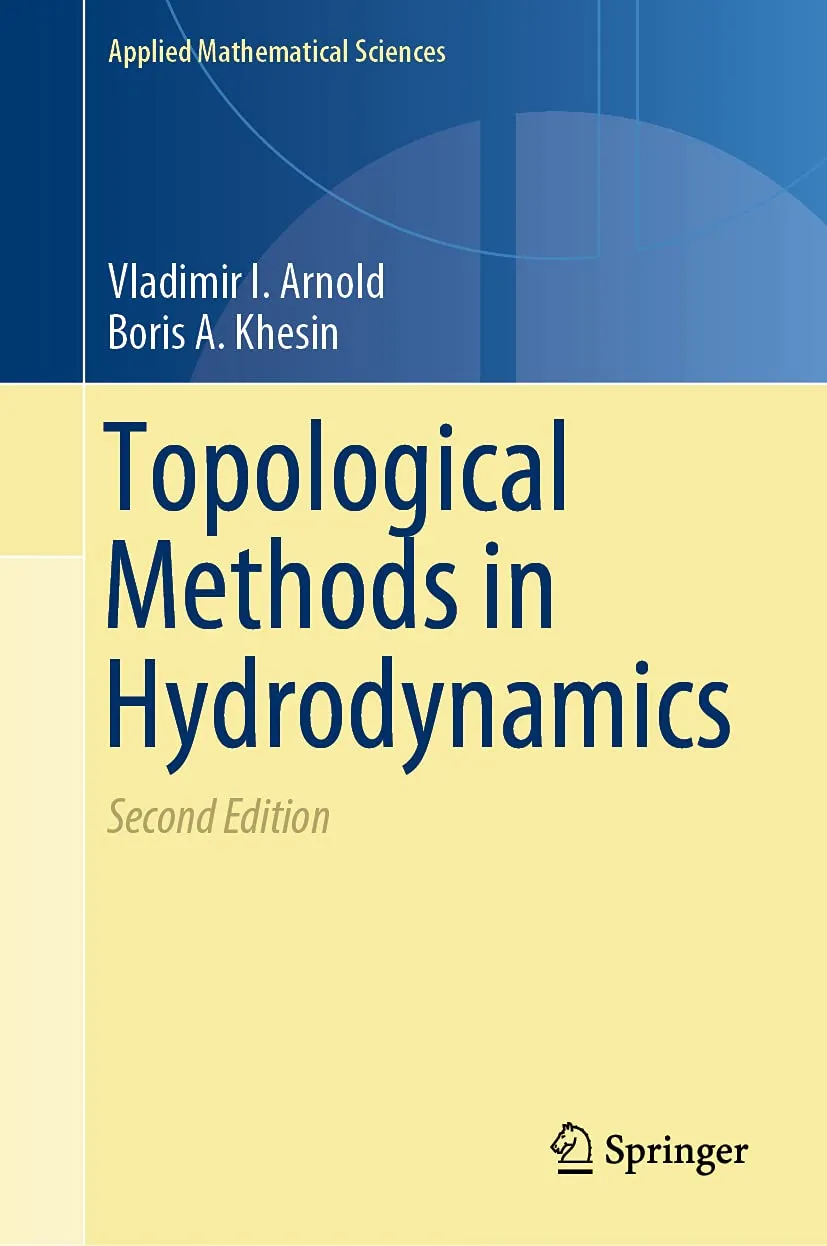 Topological Methods In Hydrodynamics 2nd Edition | Hardcover