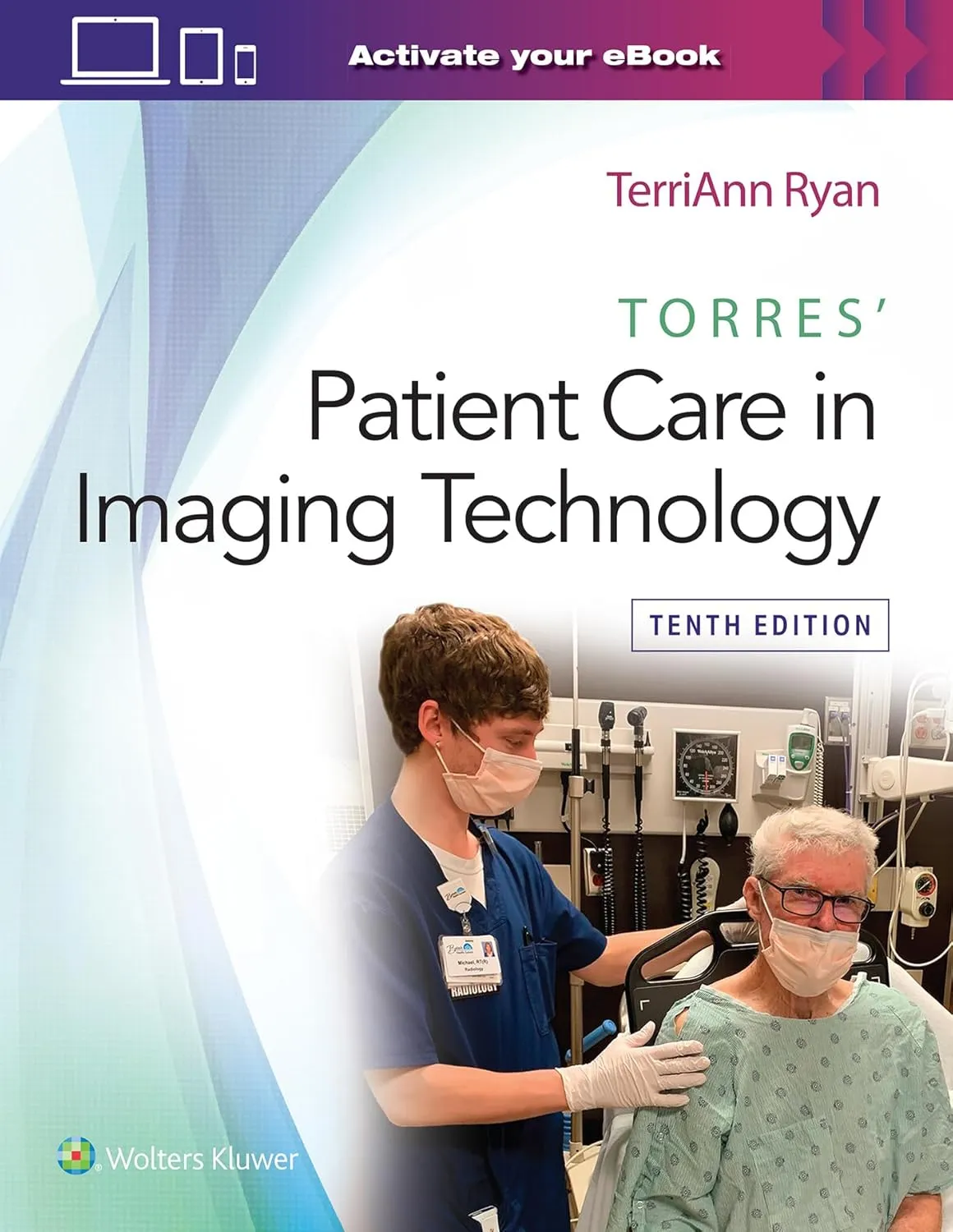 Torres Patient Care In Imaging Technology With Access Code | 10th Edition | Paperback