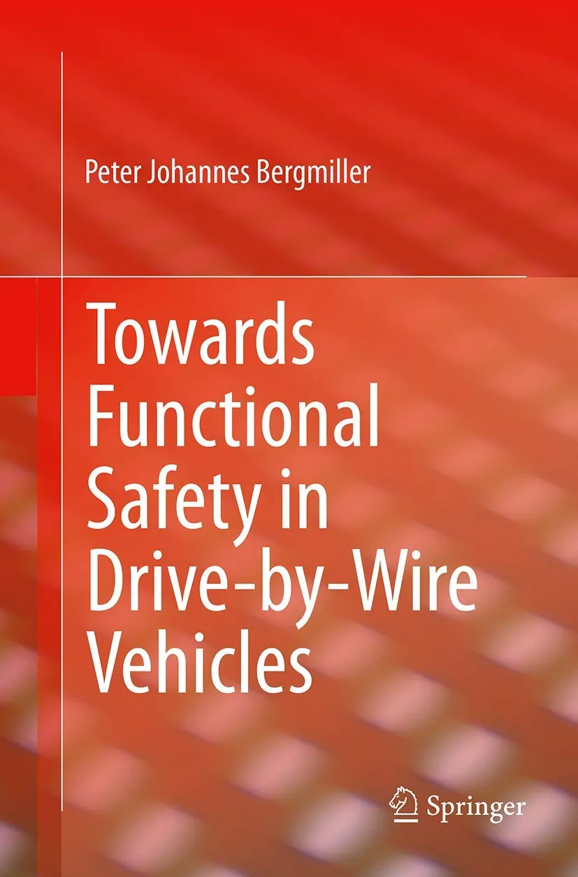 Towards Functional Safety in Drive-by-Wire Vehicles | Paperback