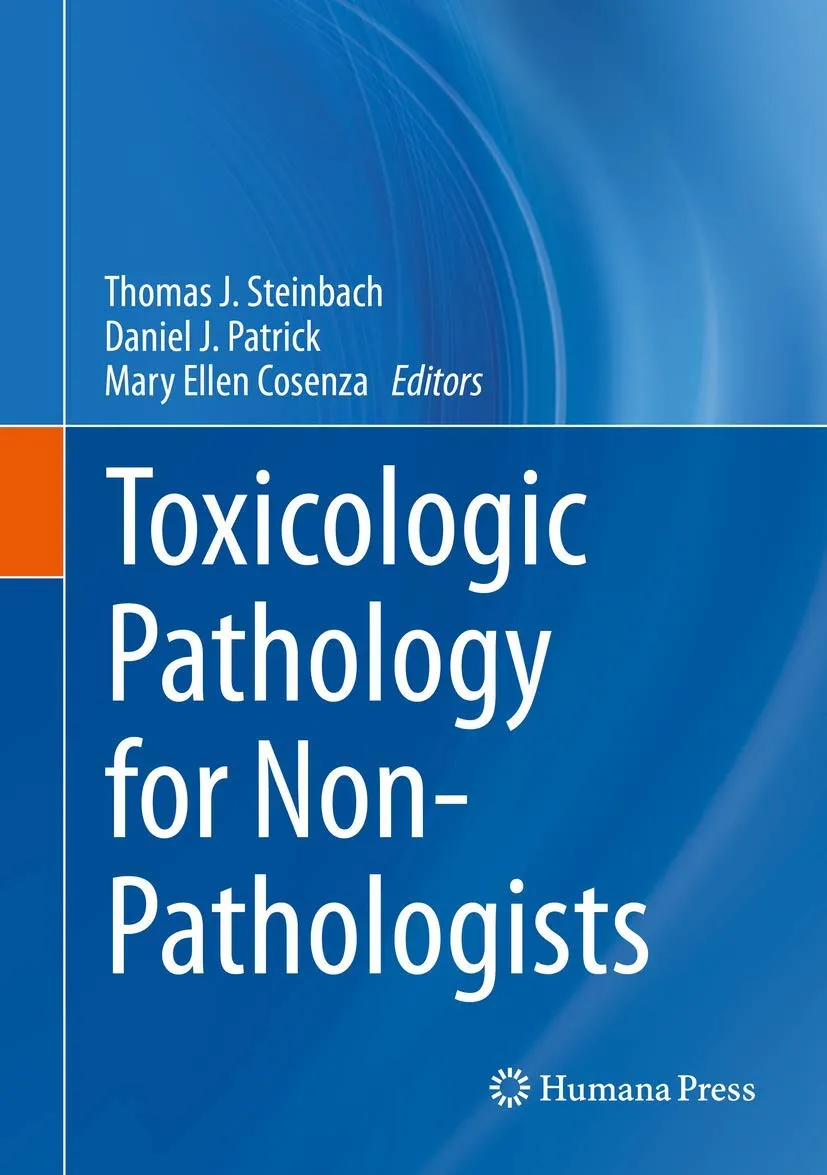 Toxicologic Pathology for Non-Pathologists | Hardcover