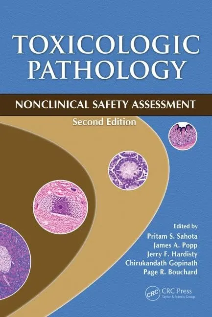 Toxicologic Pathology Nonclinical Safety Assessment | 2nd Edition | Hardcover