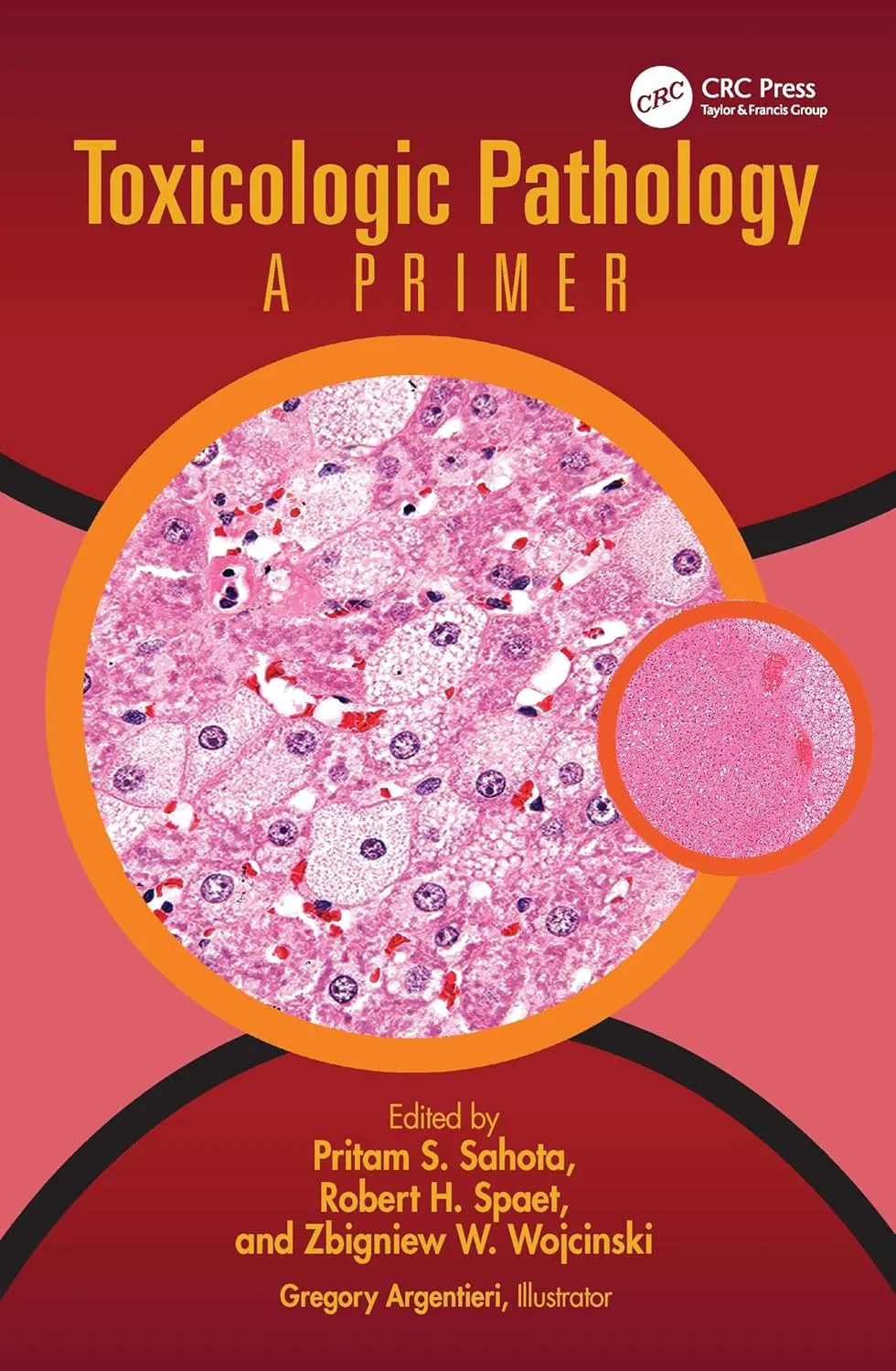 Toxicologic Pathology A Primer | Hardcover