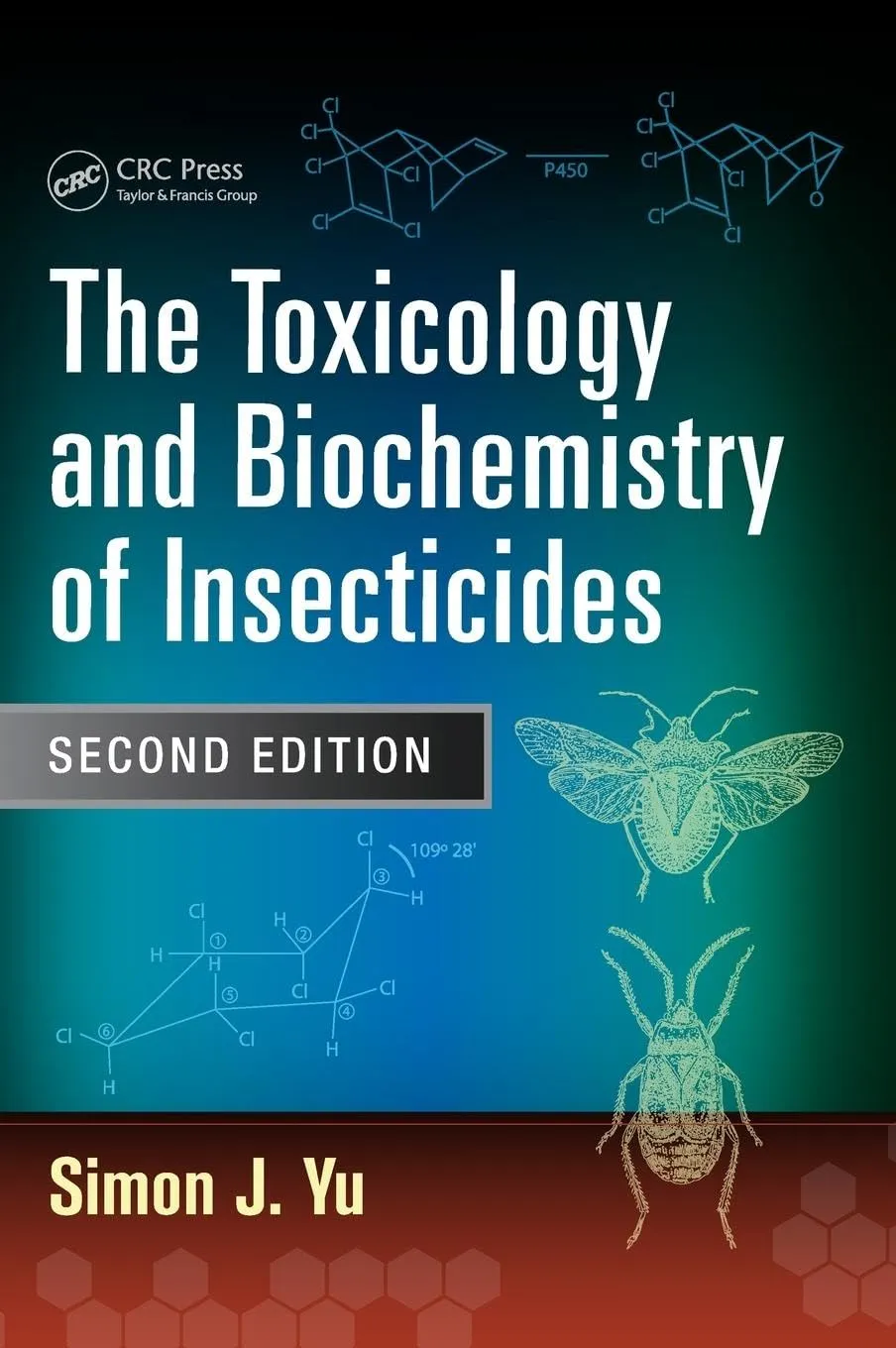 The Toxicology and Biochemistry of Insecticides | 2nd Edition | Hardcover