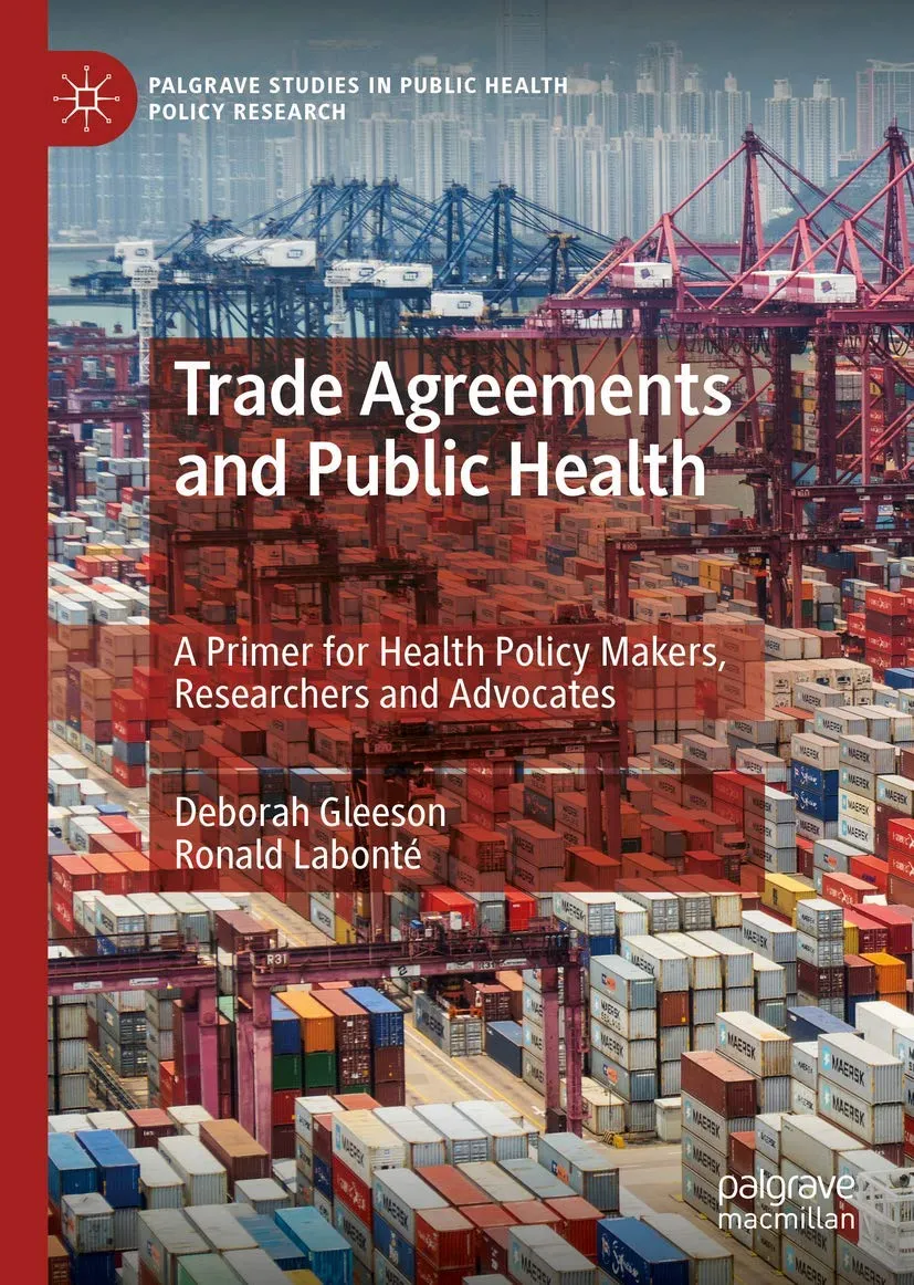 Trade Agreements And Public Health A Primer For Health Policy Makers Researchers And Advocates | Hardcover