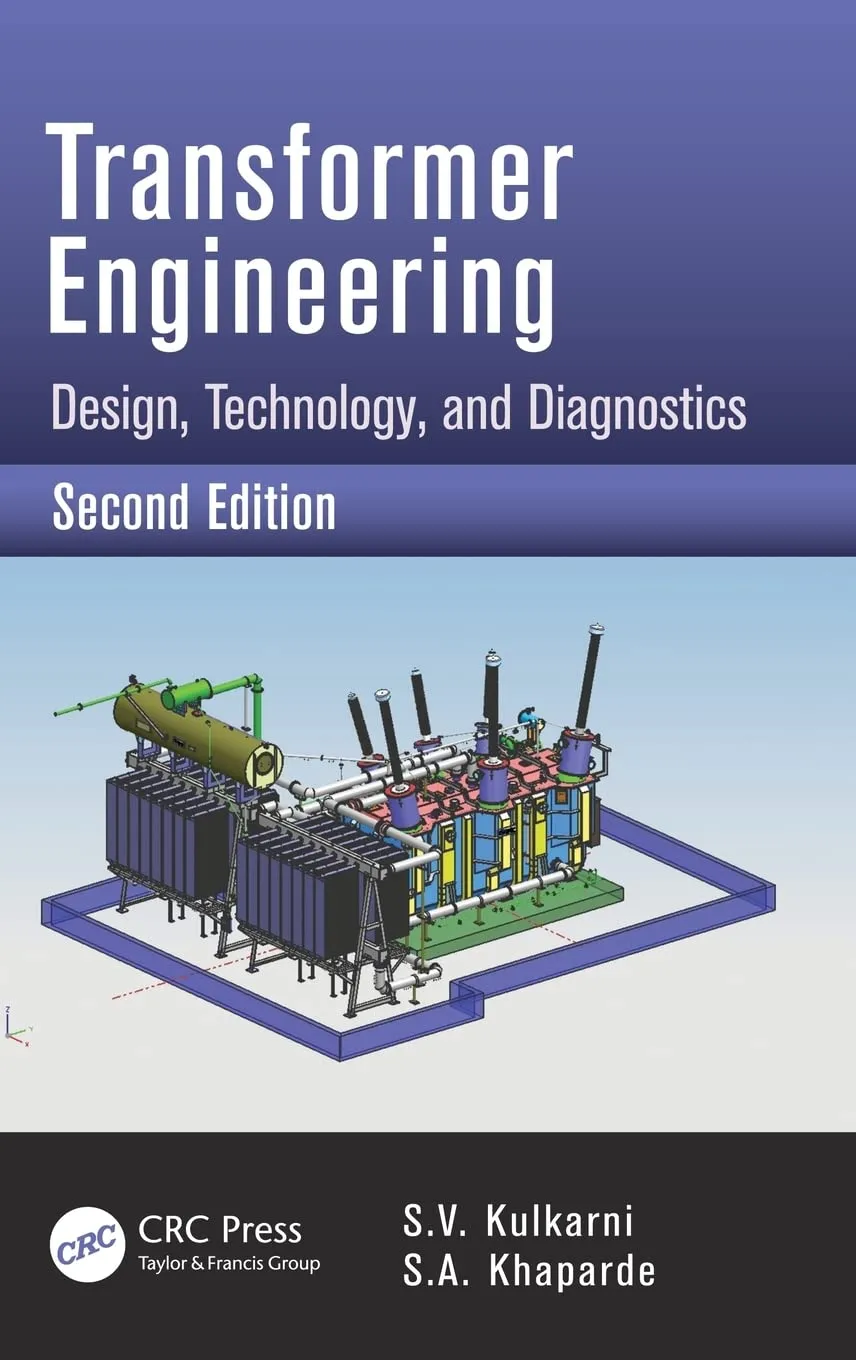 Transformer Engineering Design | Technology | and Diagnostics | 2nd Edition | Hardcover