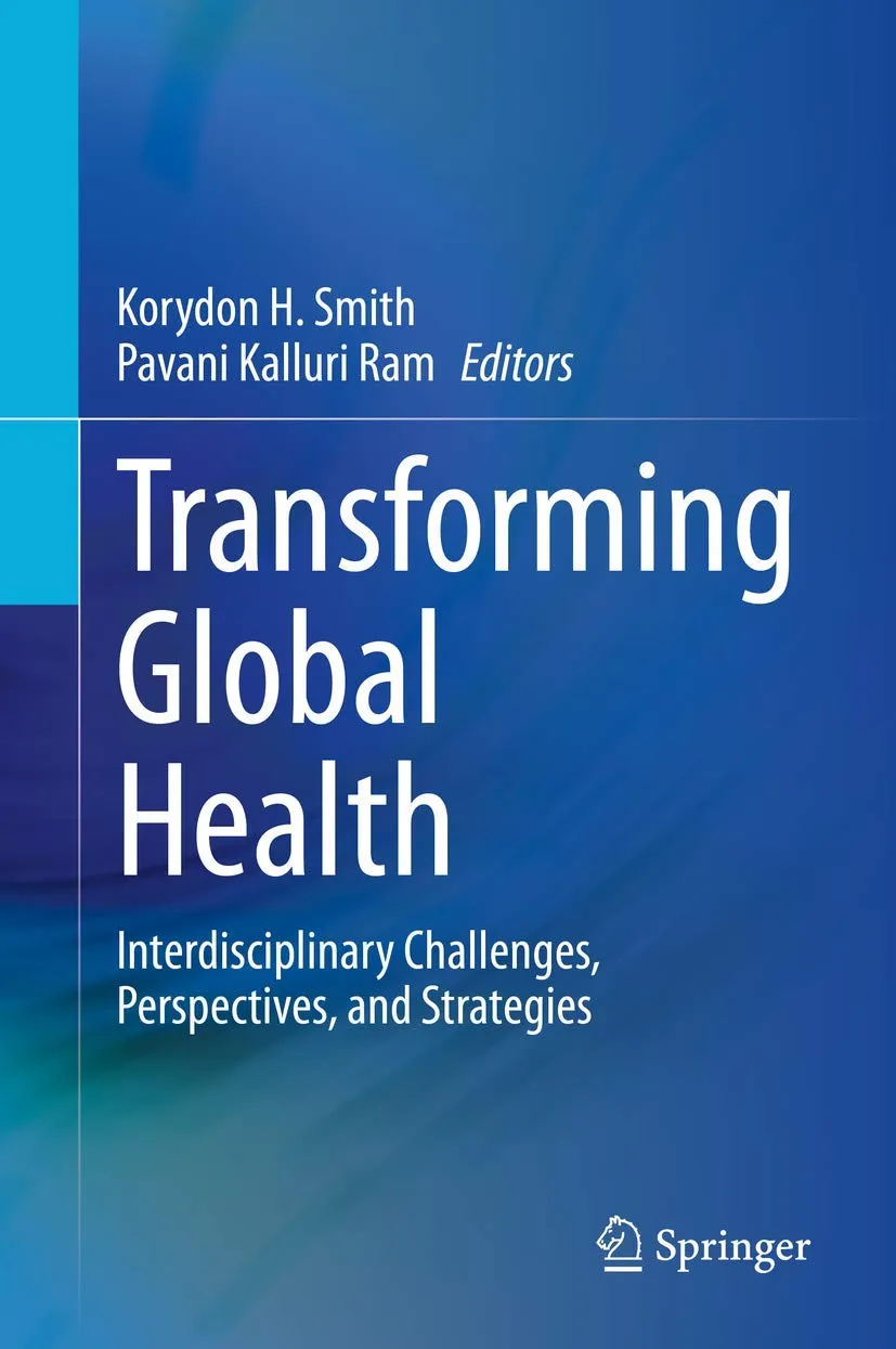 Transforming Global Health Interdisciplinary Challenges Perspectives And Strategies | Hardcover