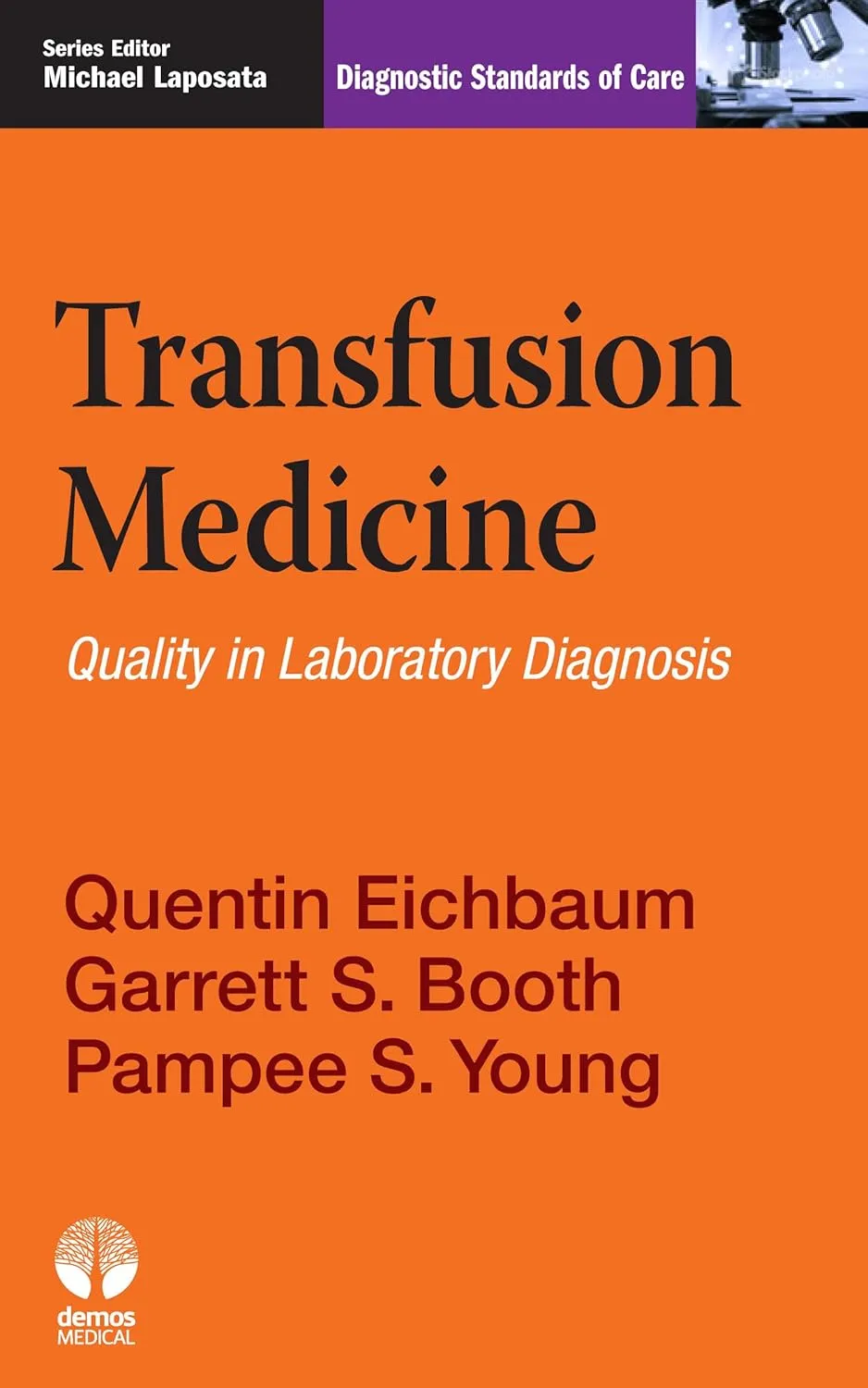 Transfusion Medicine Quality in Laboratory Diagnosis | Paperback